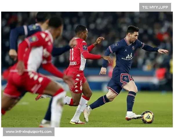 巴黎圣日耳曼vs摩纳哥法甲第25轮焦点战，欧冠席位关键一役